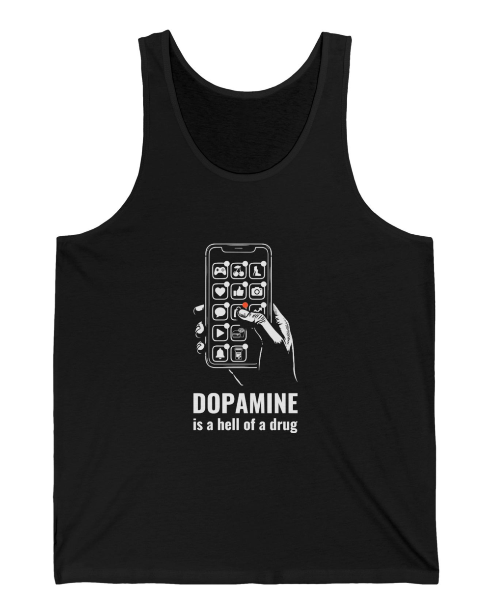 Dopamine Is a Hell of a Drug, Tank Top — hero black 20261005