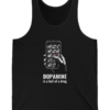 Dopamine Is a Hell of a Drug, Tank Top — hero black 20261005