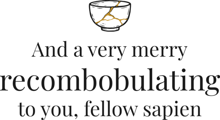 Merry Recombobulating Fellow Sapien, the print